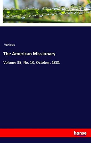 The American Missionary: Volume 35, No. 10, October, 1881