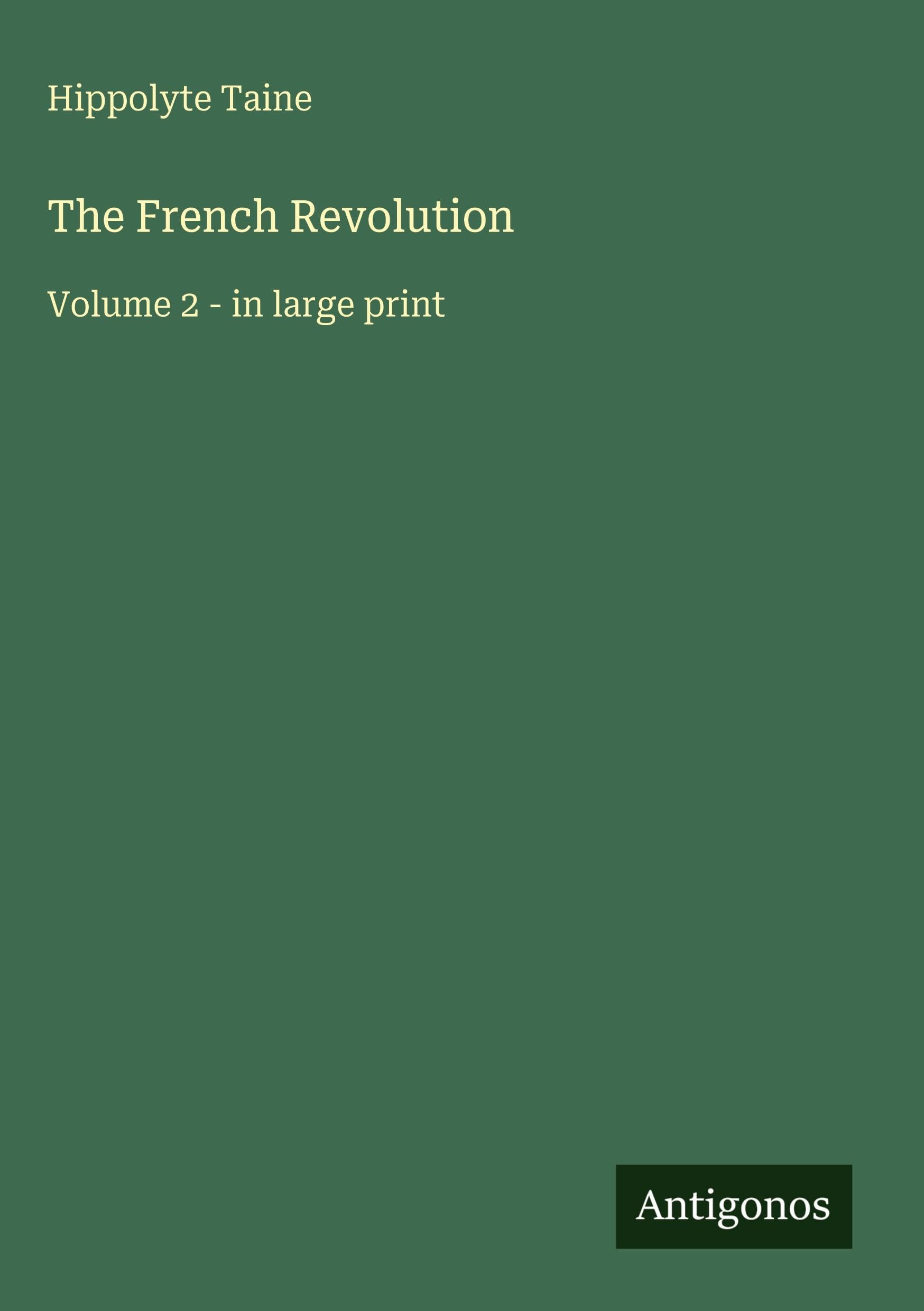 The French Revolution: Volume 2 - in large print