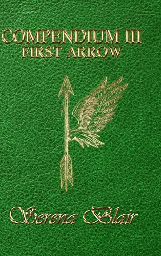 Compendium III: First Arrow