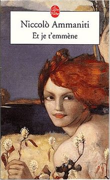 Et je t'emmène