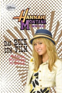Disney Hannah Montana: Buch zum Film