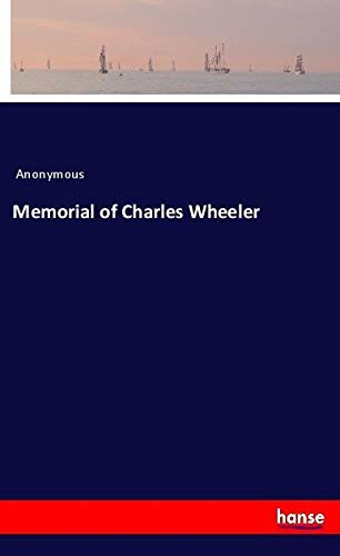 Memorial of Charles Wheeler
