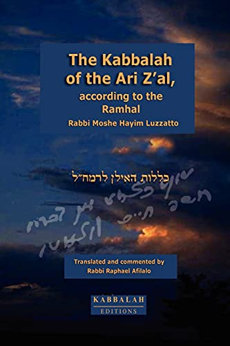 Raphael Afilalo The Kabbalah Of The Ari Z'al According To The Ramhal