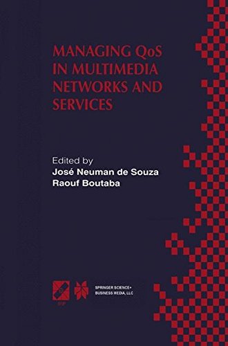 Managing QoS in Multimedia Networks and Services: Ieee / Ifip Tc6 - Wg6.4 & Wg6.6 Third International Conference On Management Of Multimedia ... in Information and Communication Technology)