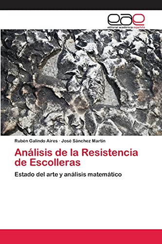 Análisis de la Resistencia de Escolleras: Estado del arte y análisis matemático