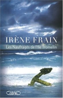Les naufragés de l'île Tromelin