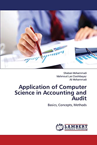 Application of Computer Science in Accounting and Audit: Basics, Concepts, Methods