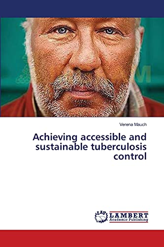Achieving accessible and sustainable tuberculosis control