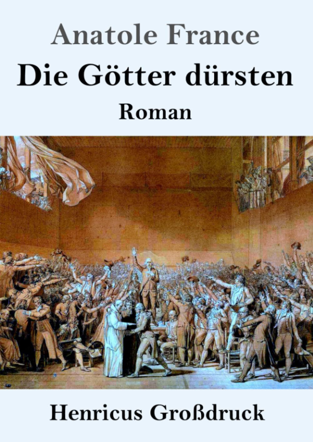 Die Götter dürsten (Großdruck)