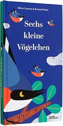 Sechs kleine Vögelchen