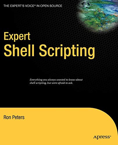 Expert Shell Scripting (Expert's Voice in Open Source)