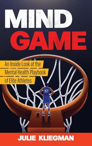 Mind Game: An Inside Look at the Mental Health Playbook of Elite Athletes