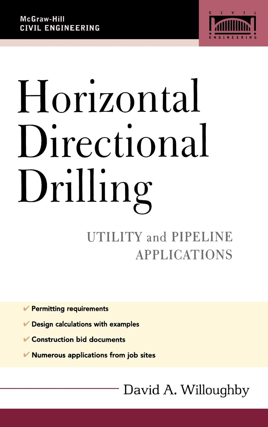 Horizontal Directional Drilling (HDD): Utility and Pipeline Applications (Civil Engineering)