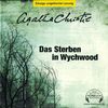 Das Sterben in Wychwood: Agatha Christie ungekürzt - 6CDs