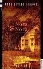 Nora, Nora: Roman