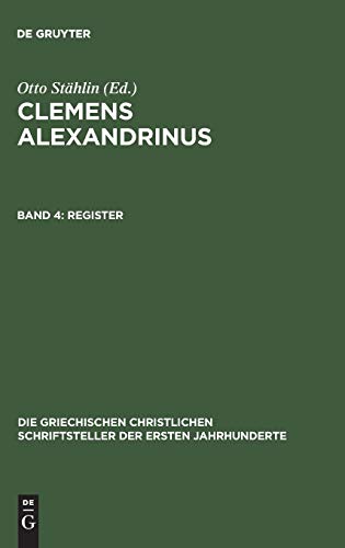 Register (Die griechischen christlichen Schriftsteller der ersten Jahrhunderte, 39/3)