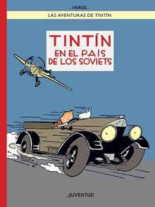 Tintín en el país de los Soviets (edición especial a color) (LAS AVENTURAS DE TINTIN CARTONE)