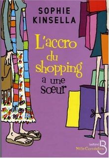 L'accro du shopping a une soeur