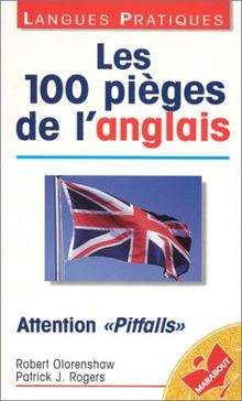 Les 100 pièges de l'anglais