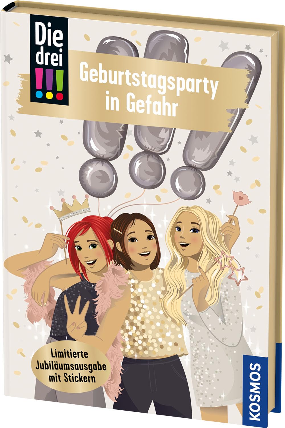 Die drei !!!, 117, Geburtstagsparty in Gefahr: Limitierte Jubiläumsausgabe mit Metallic-Farbschnitt und Stickern. Ein ganz besonderer Fall, in dem Kim, Franzi und Marie gemeinsam Geburtstag feiern.