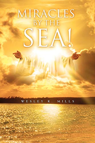 Miracles By The Sea!