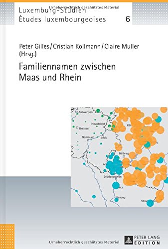 Familiennamen zwischen Maas und Rhein (Études luxembourgeoises / Luxemburg-Studien)