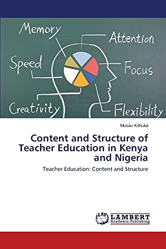 Content and Structure of Teacher Education in Kenya and Nigeria: Teacher Education: Content and Structure