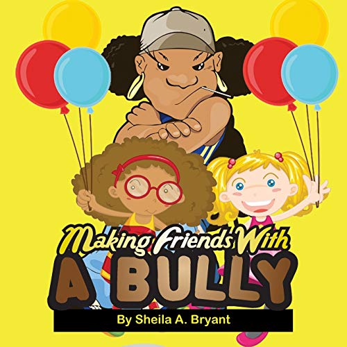 Making Friends With A Bully