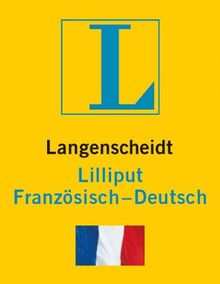 Langenscheidt Lilliput Französisch. Französisch-Deutsch