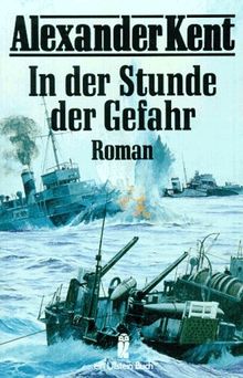 In der Stunde der Gefahr. Roman. ( maritim).