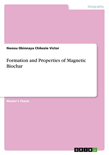 Formation and Properties of Magnetic Biochar