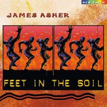 Feet in the Soil von Asher,James | CD | Zustand gut