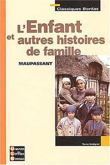 L'enfant : et autres histoires de famille