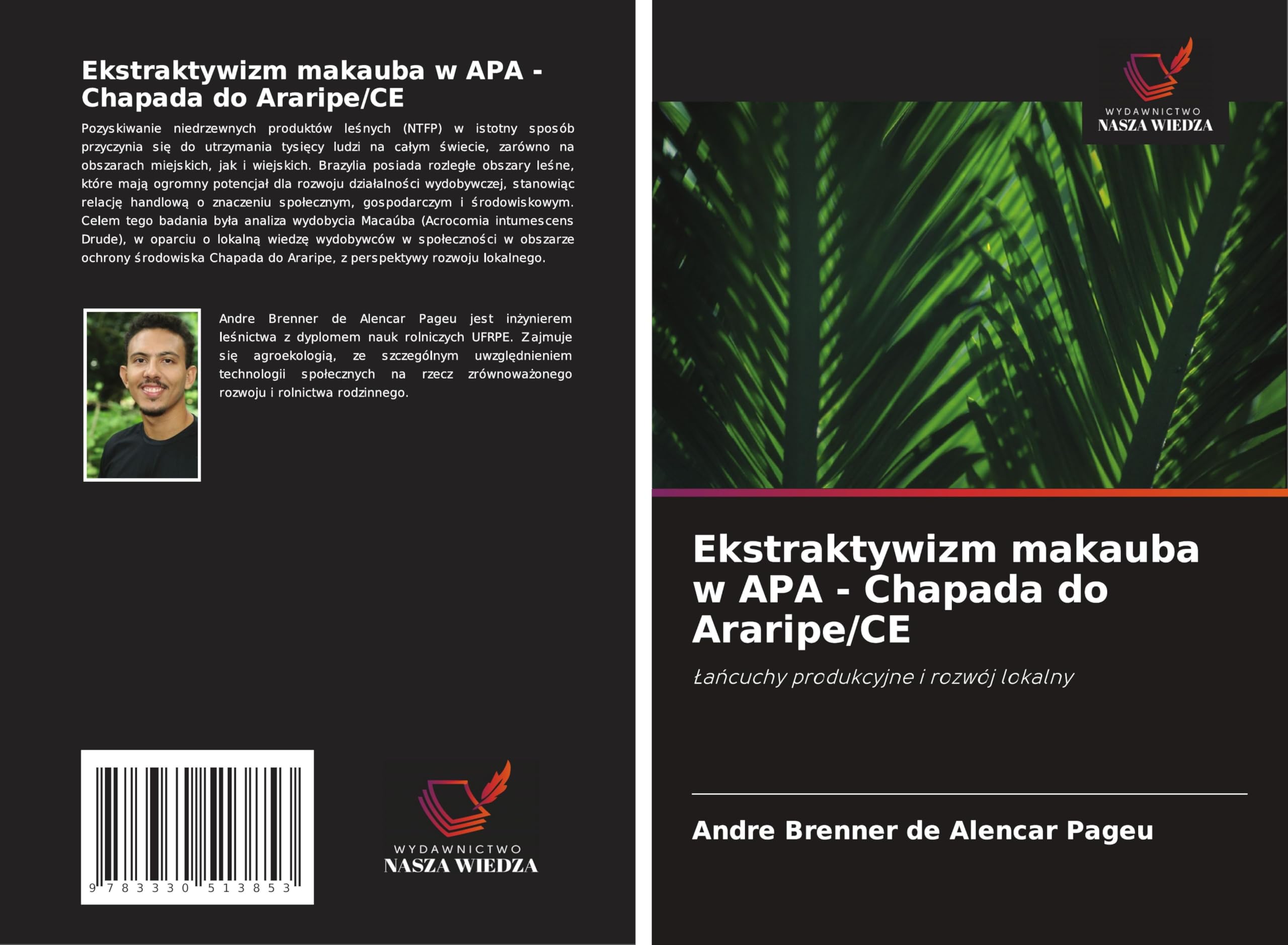 Ekstraktywizm makauba w APA - Chapada do Araripe/CE: ¿a¿cuchy produkcyjne i rozwój lokalny