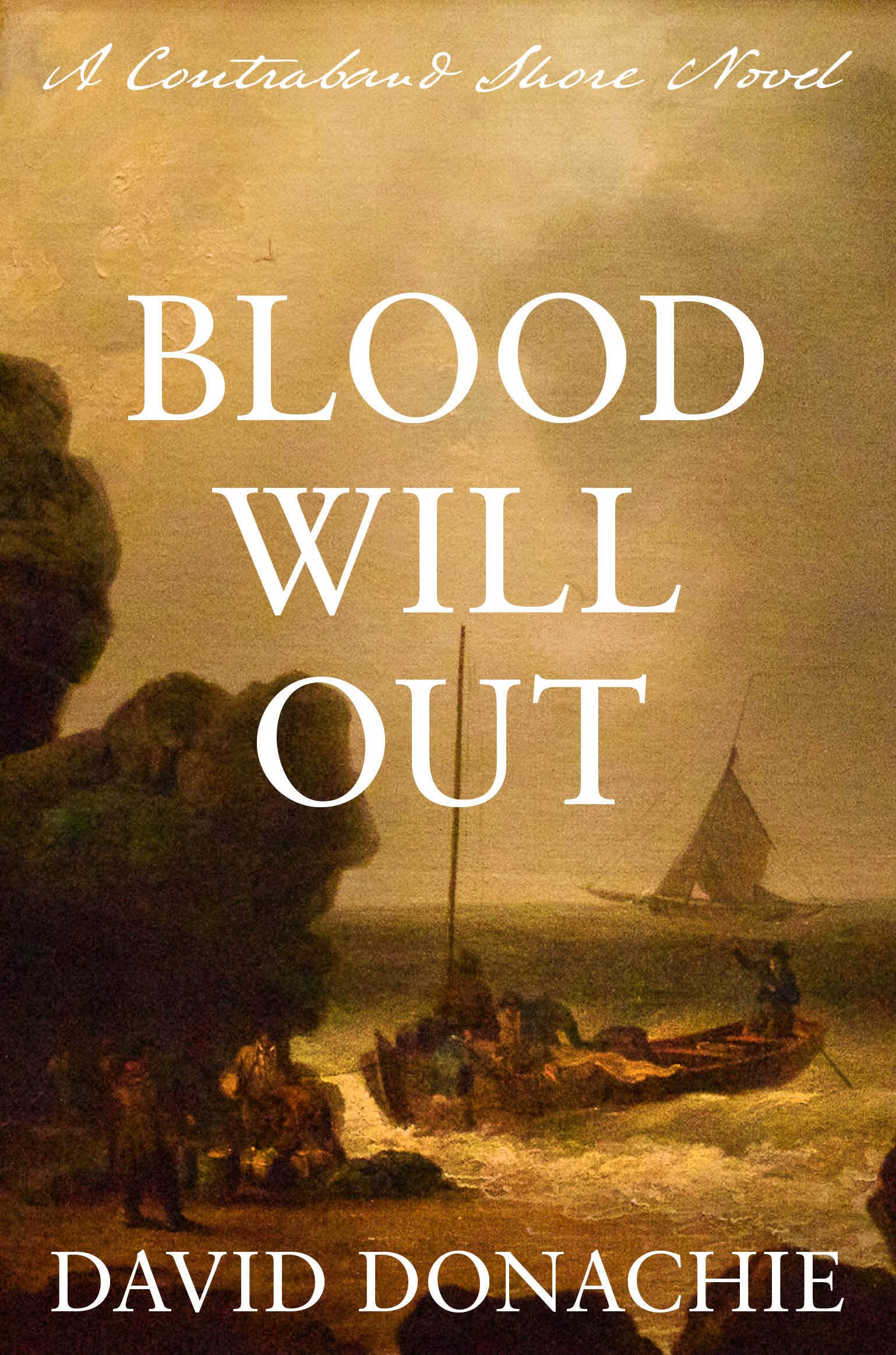 Blood Will Out: A Contraband Shore Novel (Contraband Shore, 3)