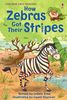 How Zebras Got Their Stripes (2.2 First Reading Level Two (Mauve))