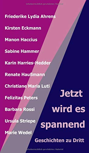 Jetzt wird es spannend: Geschichten zu dritt