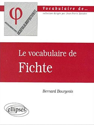 Le Vocabulaire De Fichte