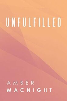 Unfulfilled