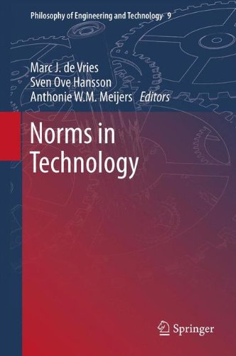 Norms in Technology (Philosophy of Engineering and Technology)