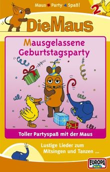 Mausgelassene Geburtstagsparty  [Musikkassette]