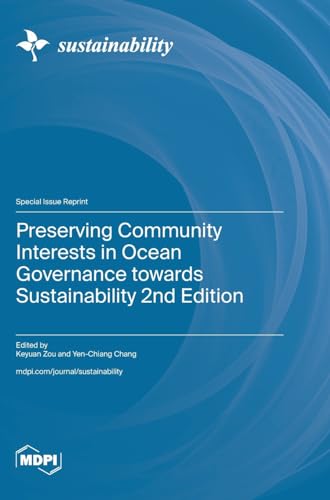 Preserving Community Interests in Ocean Governance towards Sustainability 2nd Edition