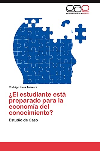 ¿El estudiante está preparado para la economía del conocimiento?: Estudio de Caso