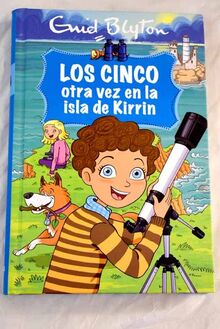 Los Cinco otra vez en la isla de Kirrin