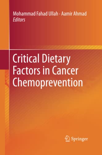 Critical Dietary Factors in Cancer Chemoprevention