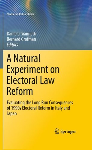 A Natural Experiment on Electoral Law Reform: Evaluating the Long Run Consequences of 1990s Electoral Reform in Italy and Japan (Studies in Public Choice)
