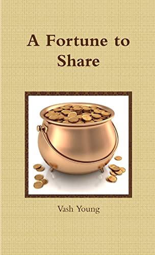 A Fortune to Share