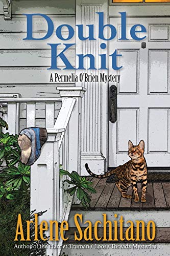 Arlene Sachitano Double Knit (A Permelia O'Brien Mystery, Band 1)