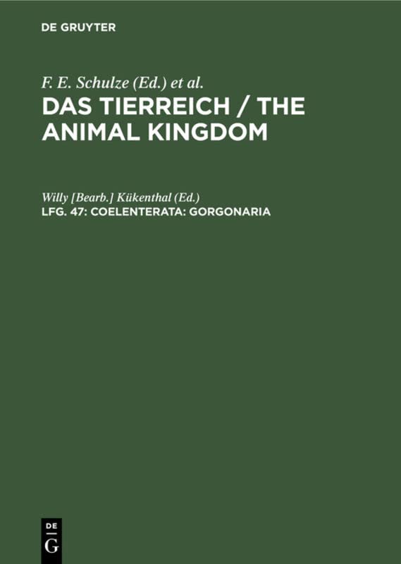 Coelenterata: Gorgonaria (Das Tierreich / The Animal Kingdom)