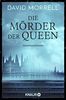 Die Mörder der Queen: Kriminalroman (Thomas De Quincey, Band 2)